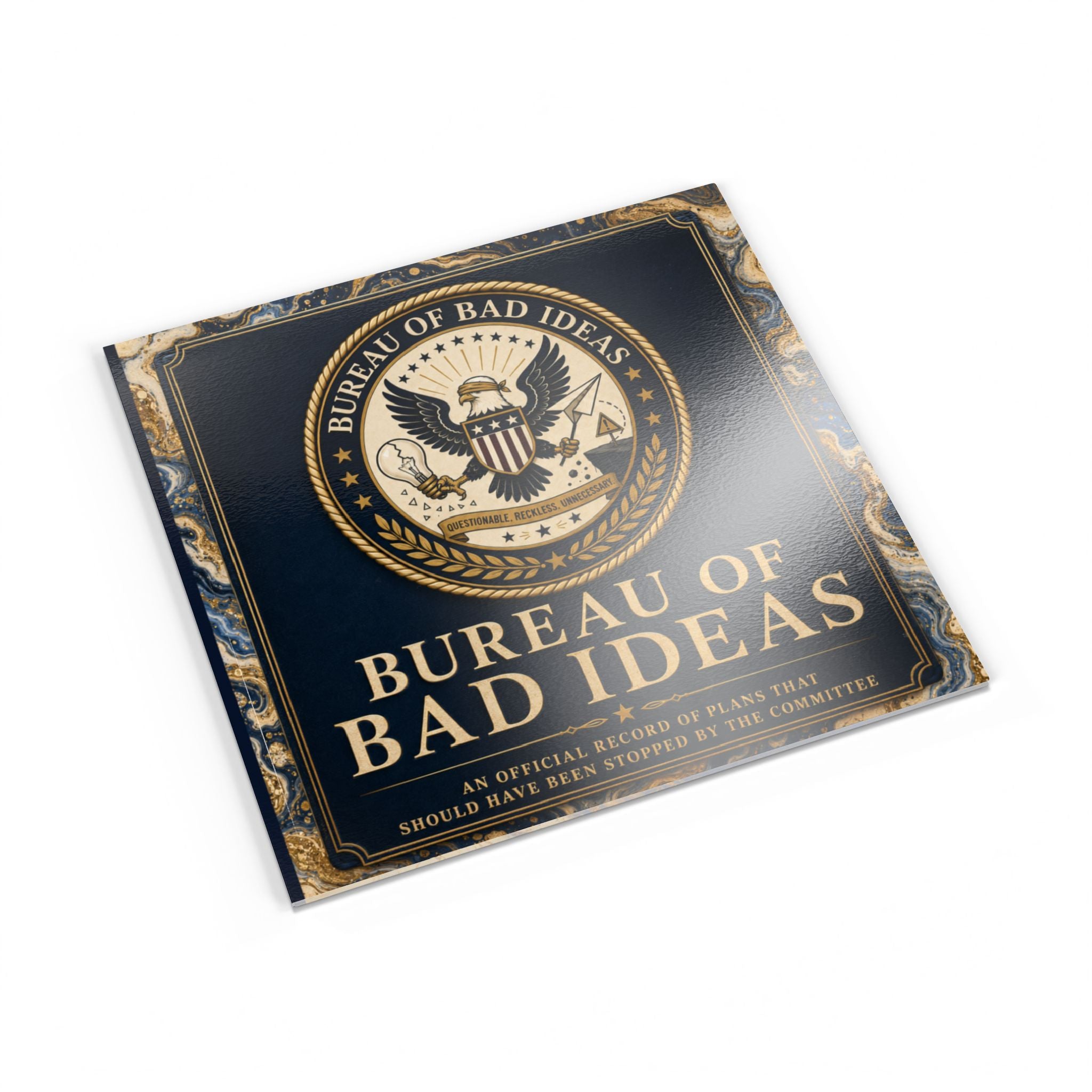 Bureau of Bad Ideas: Funny Faux-Government Softcover Book