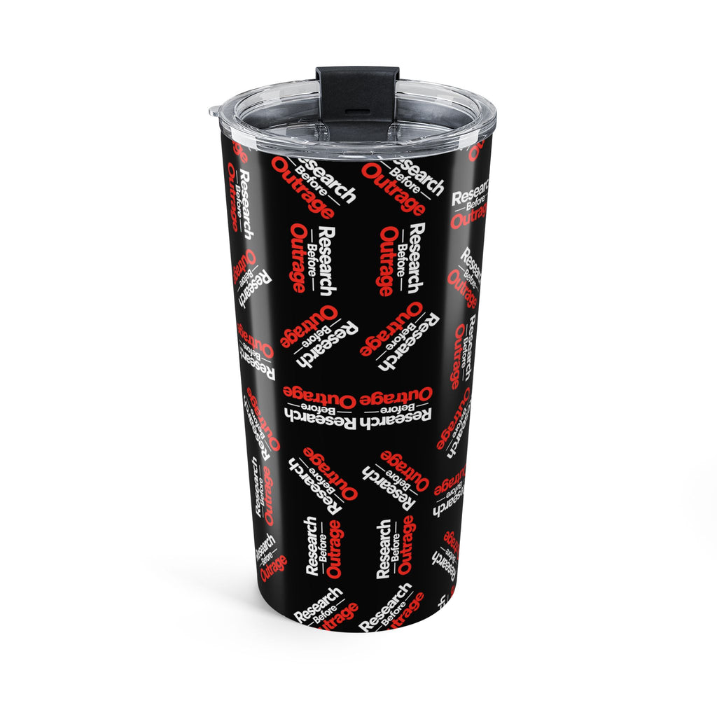 Research Before Outrage 20 oz Tumbler | Social Media & True Crime