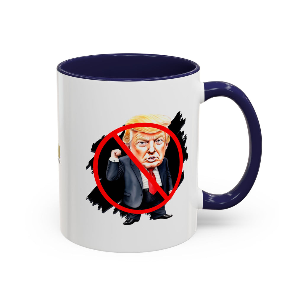 Anti-Trump Protest Coffee Mug