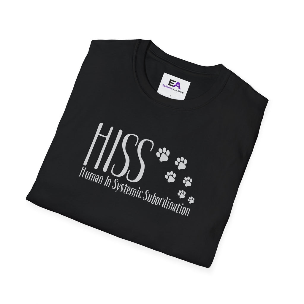 HISS – Human In Systemic Subordination Unisex T-Shirt