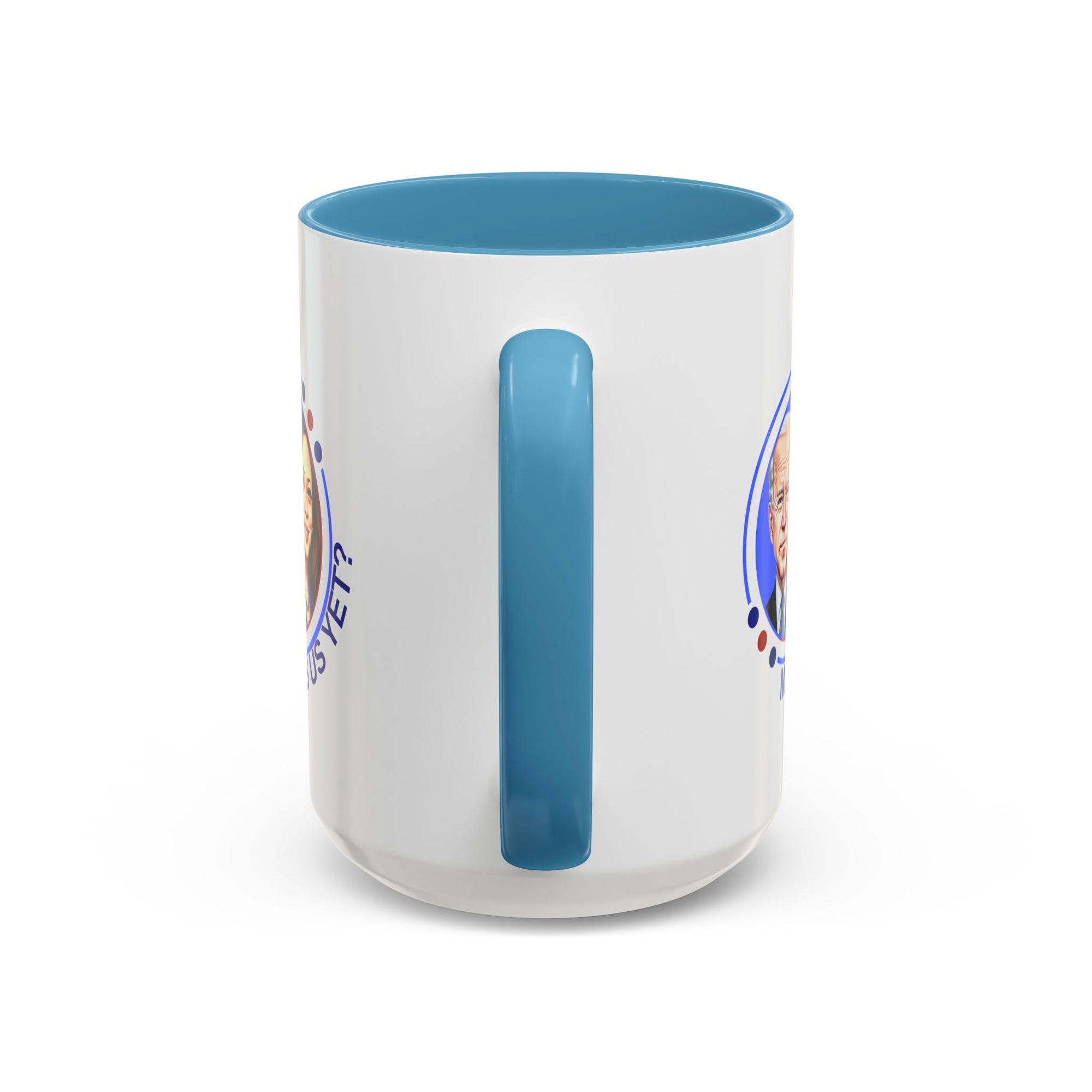 Political Humor Coffee Mug - "Miss Us Yet?" - 11/15oz Accent Mug