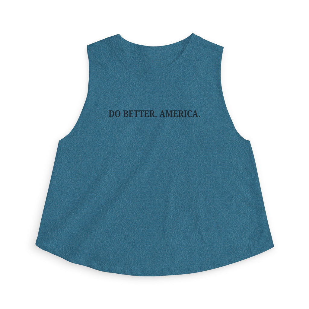 Do Better, America Crop Tank – Statement Cropped Sleeveless Top