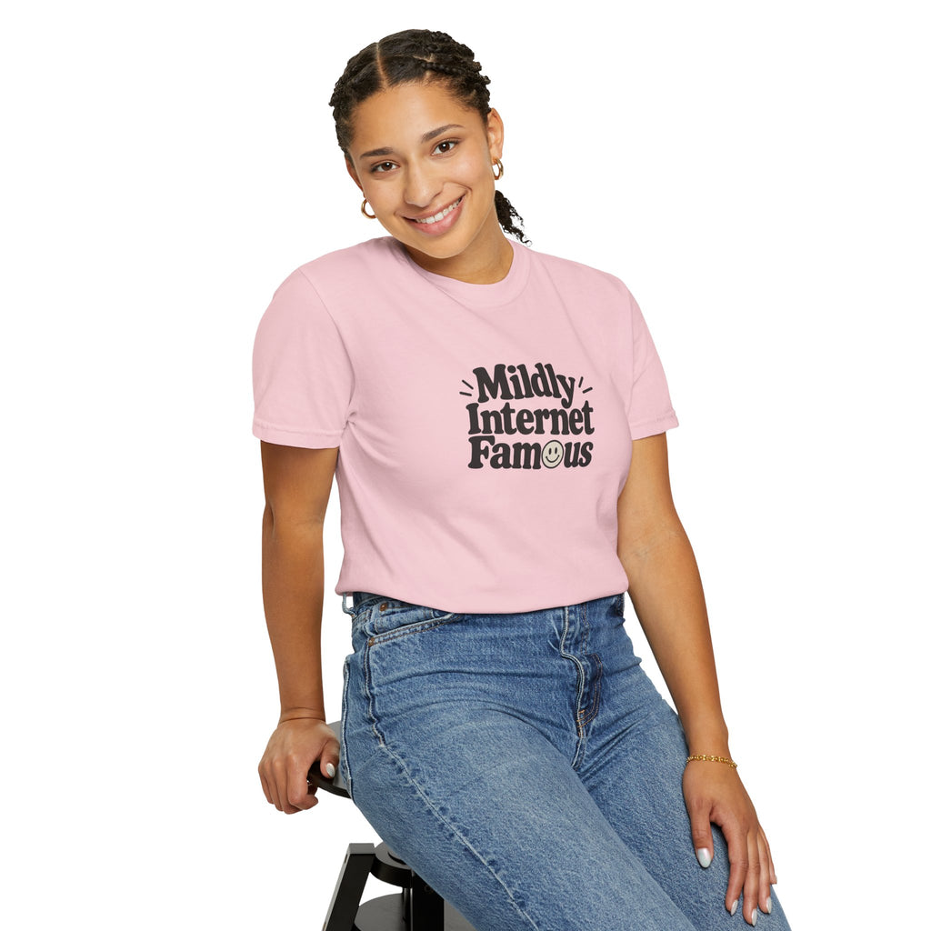 Mildly Internet Famous T-Shirt | Funny Social Media Tee