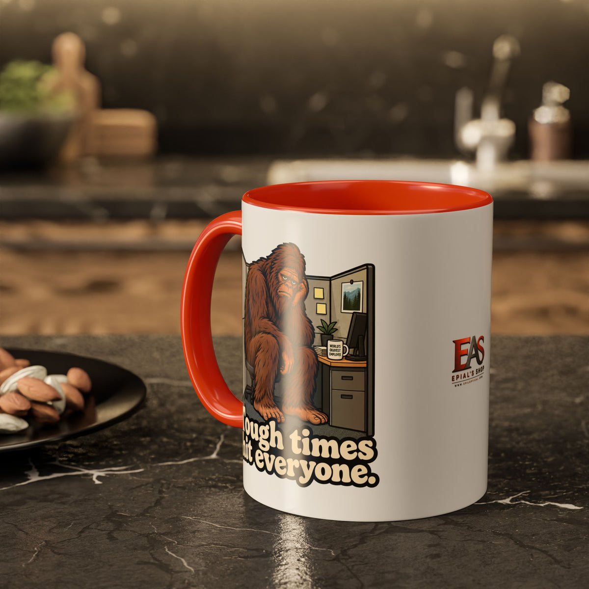 Tough Times Hit Everyone Bigfoot Office Humor Accent Coffee Mug (11oz/15oz)
