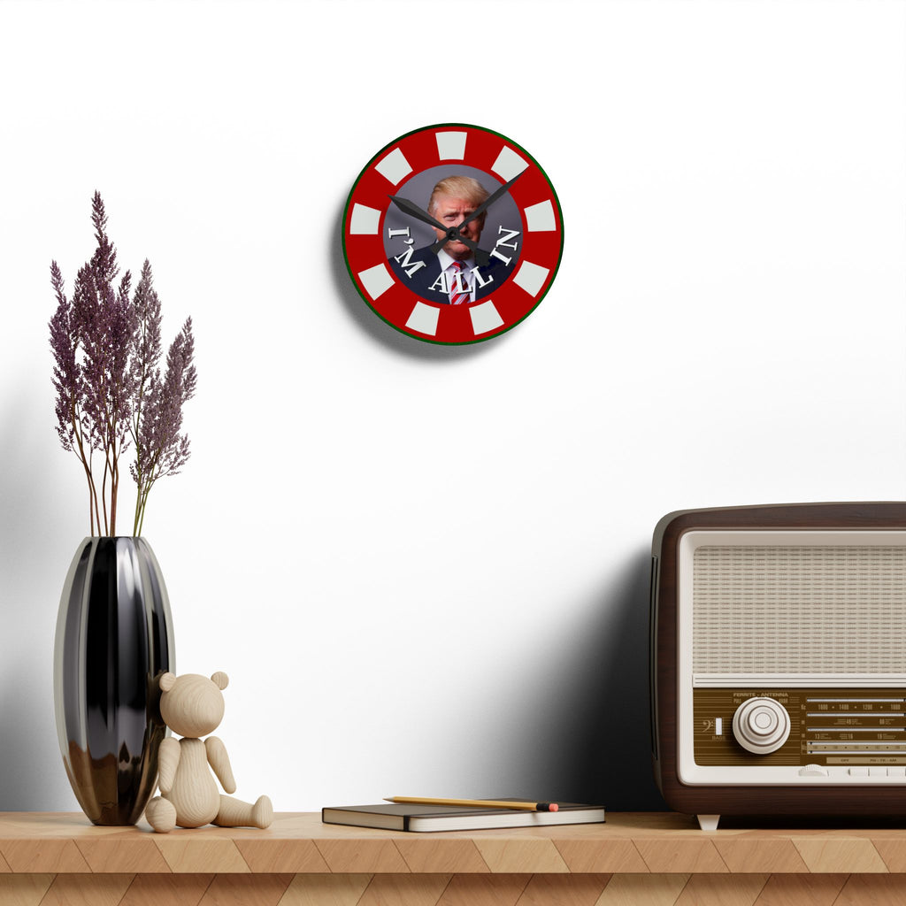 I'm All In with Trump Acrylic Wall Clock – Bold Design for Unique Home Decor