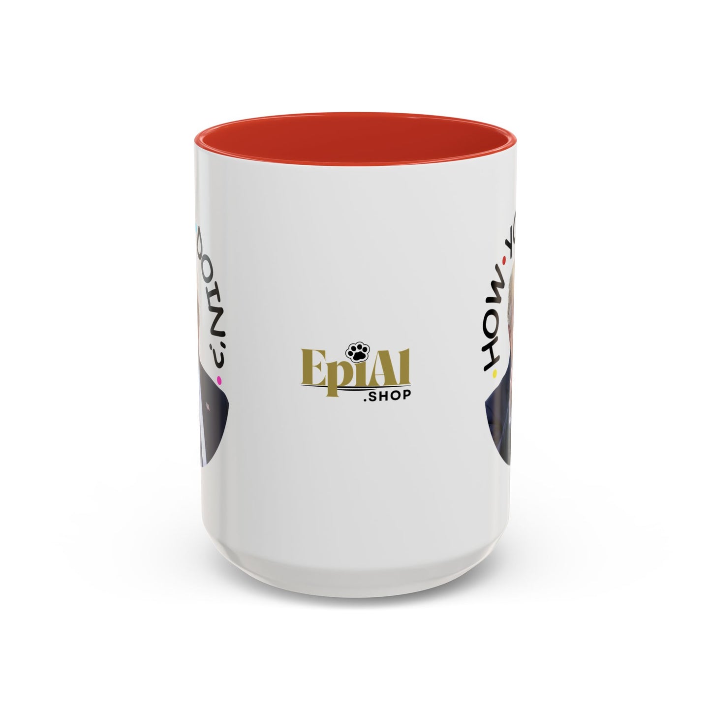 Funny Accent Coffee Mug - "How You Doin'?" - Perfect Gift for Trump Fans