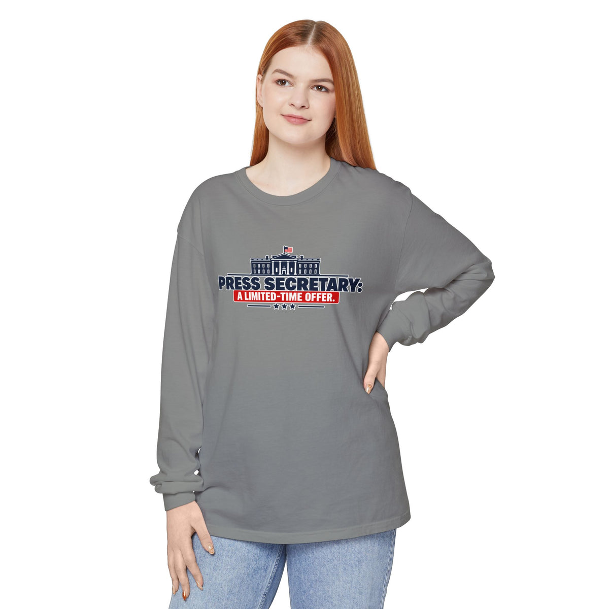 Press Secretary: A Limited-Time Offer Long Sleeve Shirt | Funny Political Satire
