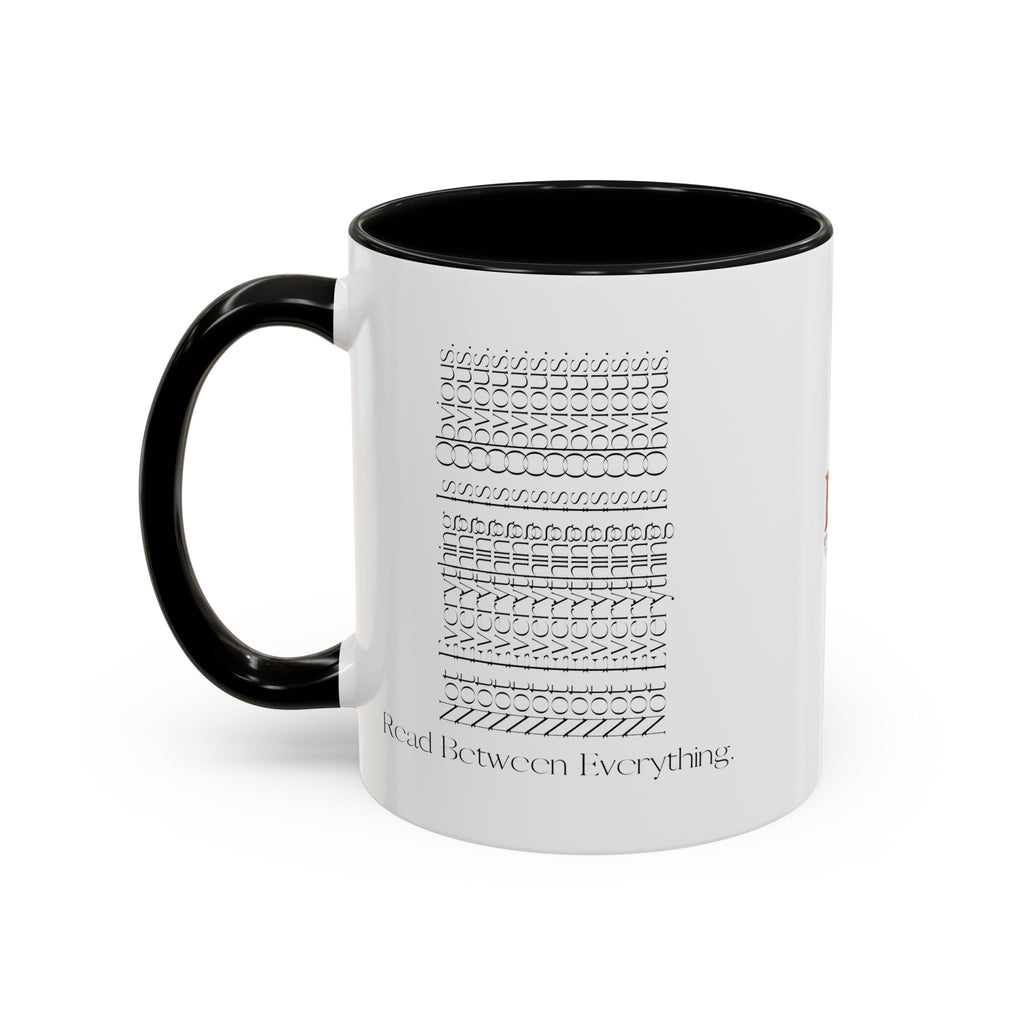 Read Between Everything Mug | Hidden Message True Crime & Social Media Coffee Cup, 11/15oz