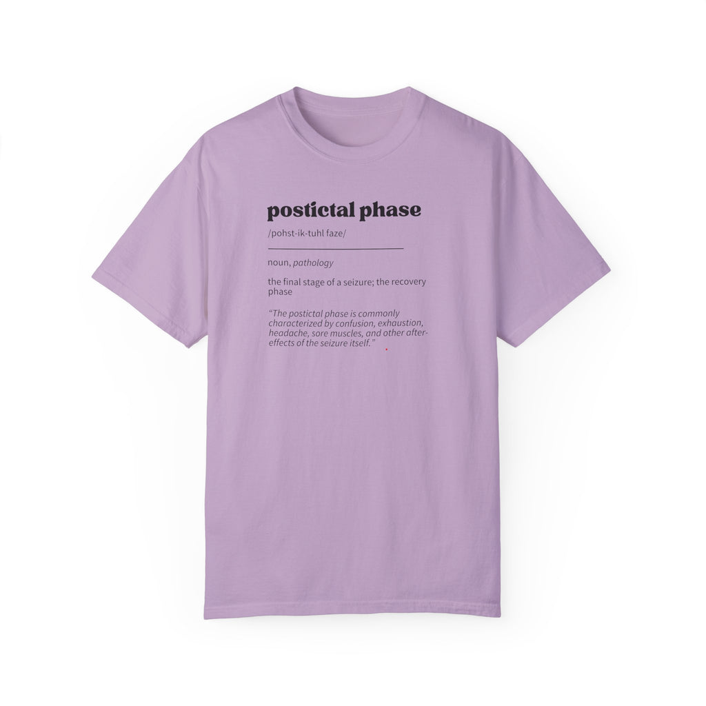 Postictal Definition Unisex Garment - Dyed T - shirt - T - Shirt - Epileptic Al’s Shop