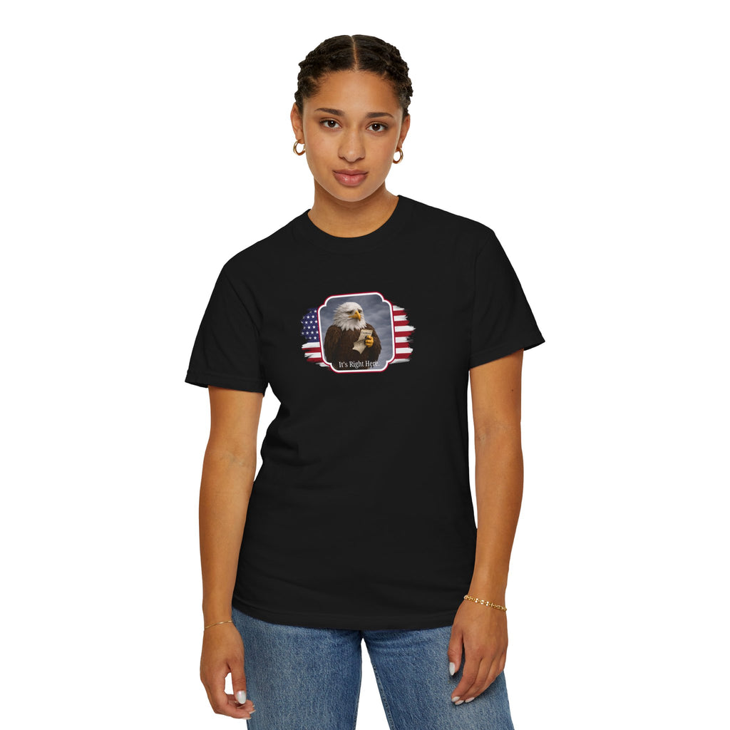 “It’s Right Here” Political Parody T-Shirt