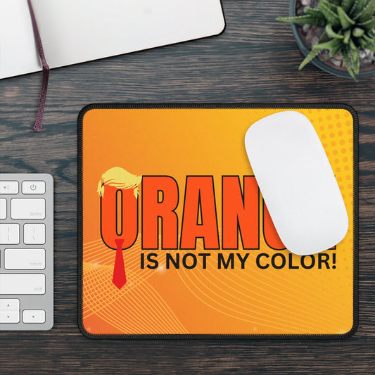 Funny Gaming Mouse Pad - 'Orange is Not My Color!' Design for Gamers Printify
