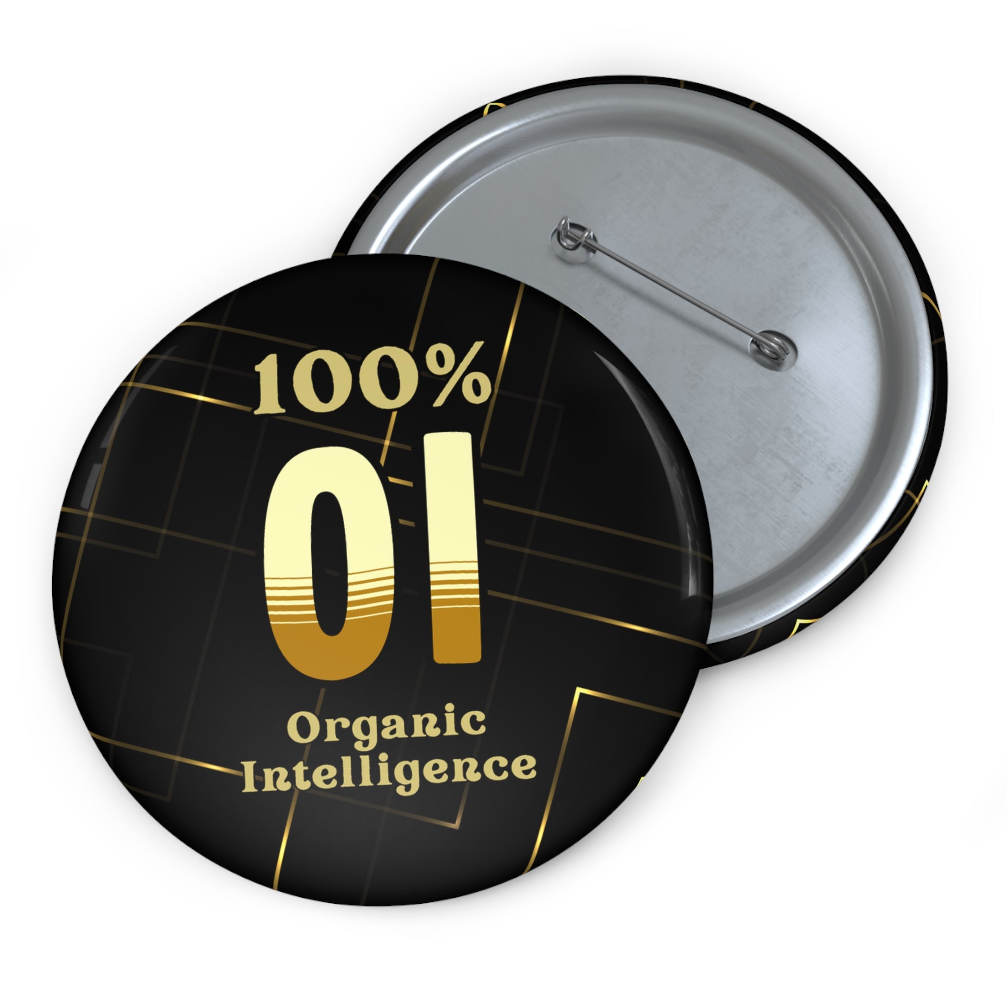 100% OI (Organic Intelligence) 3" Pinback Button