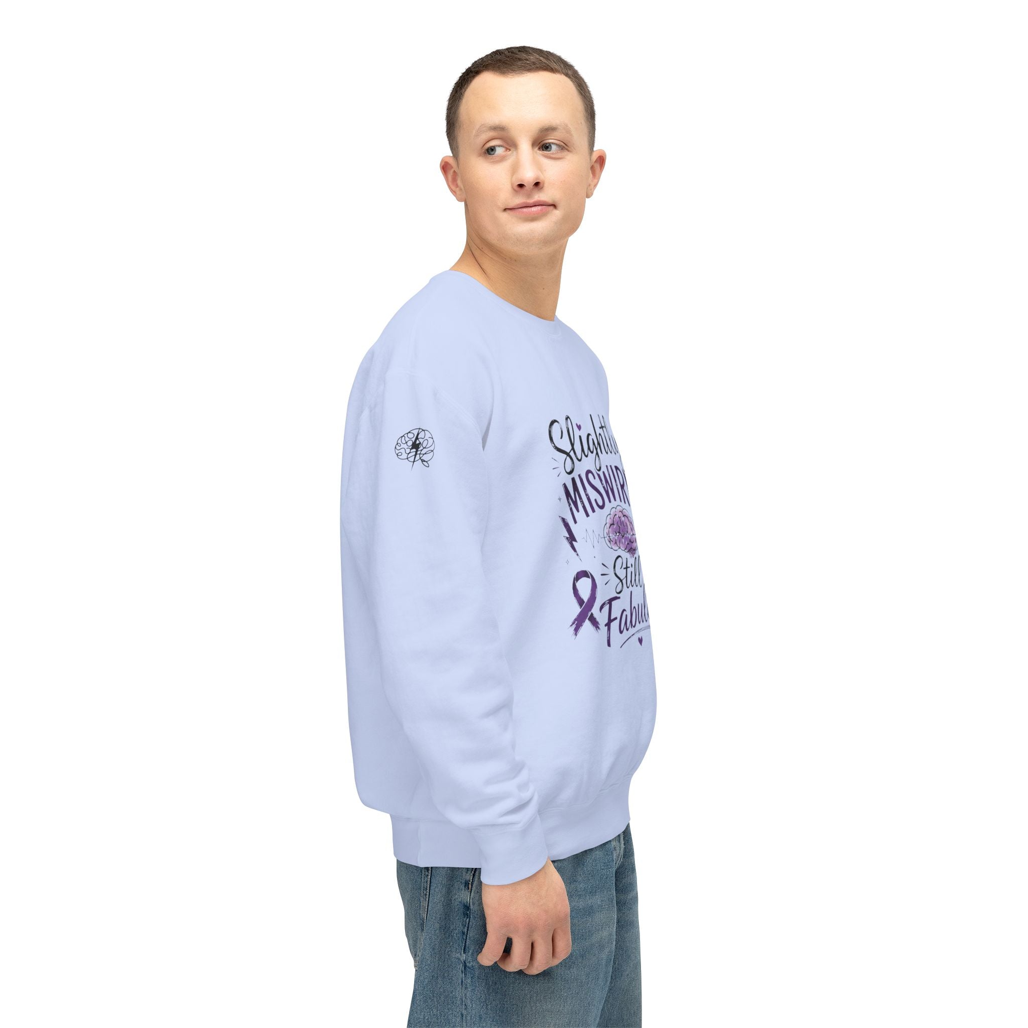 Slightly Miswired, Still Fabulous Epilepsy Awareness Sweatshirt