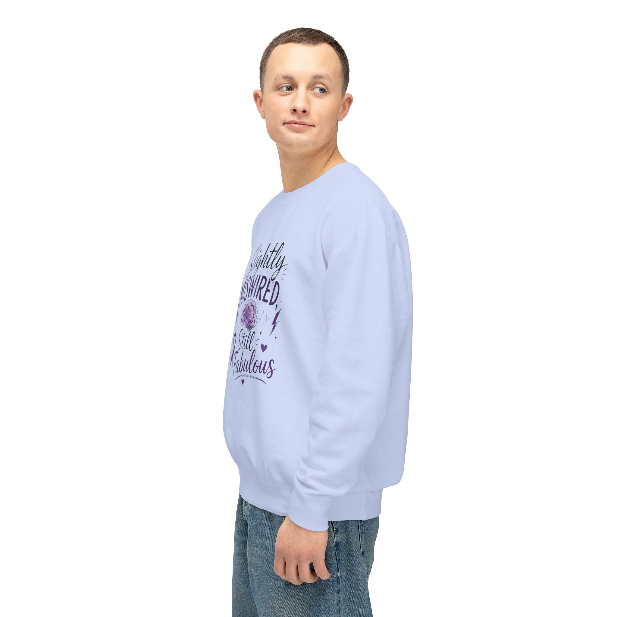 Slightly Miswired, Still Fabulous Epilepsy Awareness Sweatshirt
