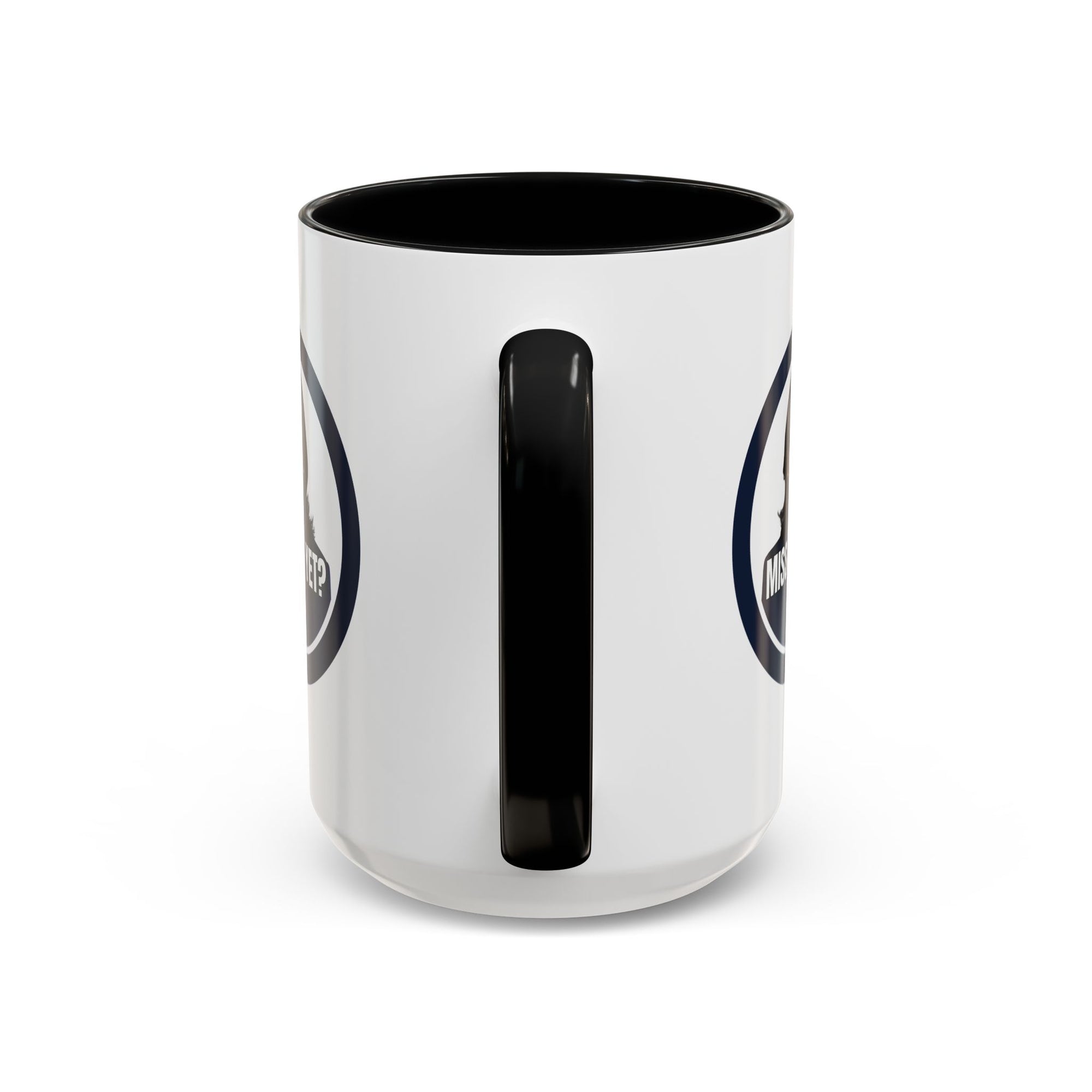 Political Accent Coffee Mug - "Miss Me Yet?" - Fun Gift for Coffee Lovers