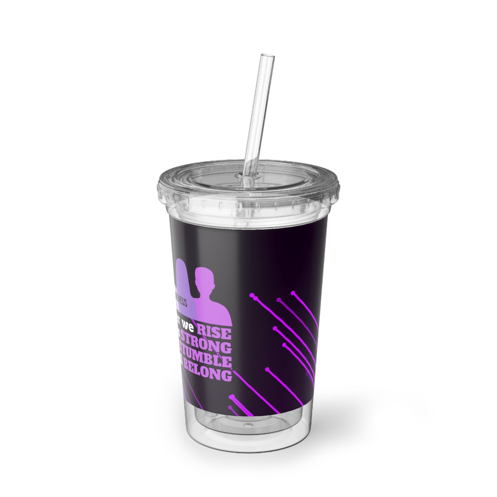 Together We Rise Suave Acrylic Cup - EpiAl's Shop