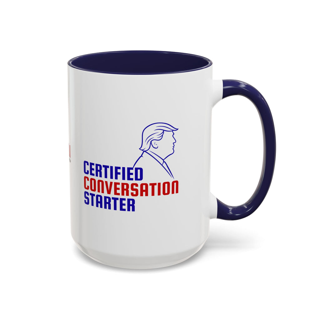 Certified Conversation Starter Mug | Political Parody Coffee Cup
