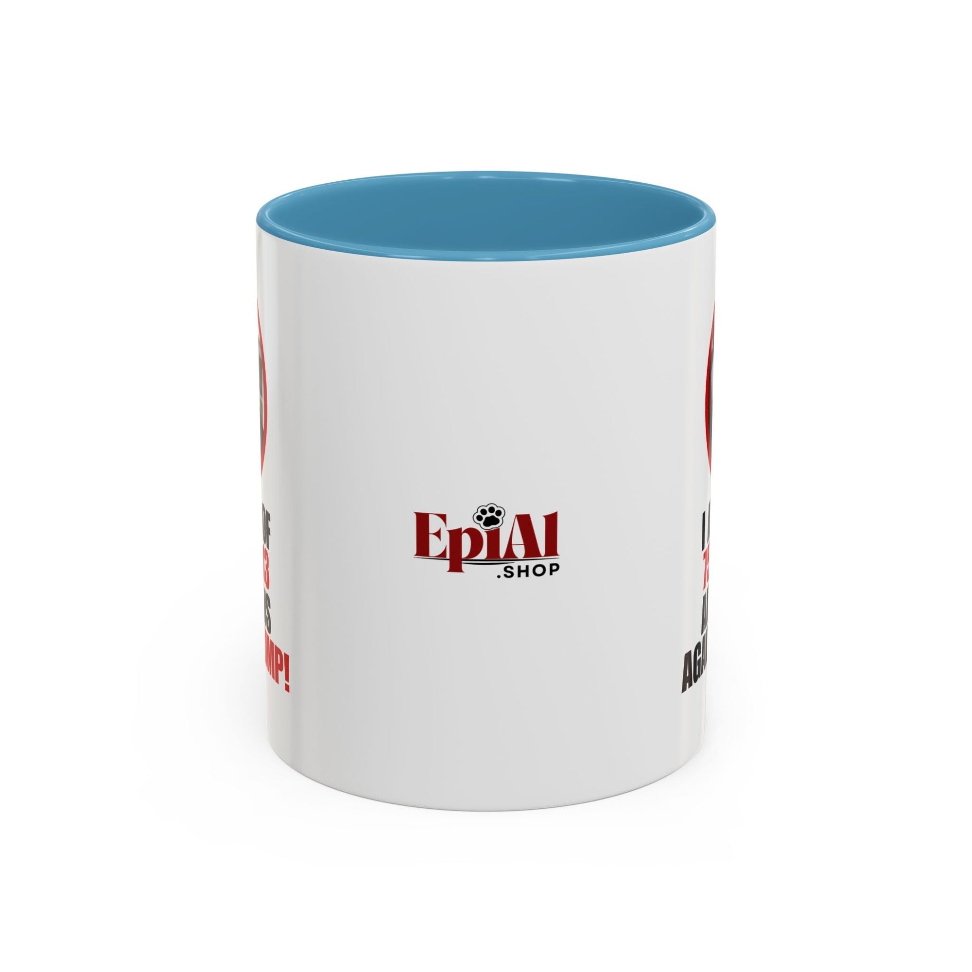 Political Protest Accent Coffee Mug - 'One of 75,017,613 Americans Against Trump" 11oz & 15oz Printify