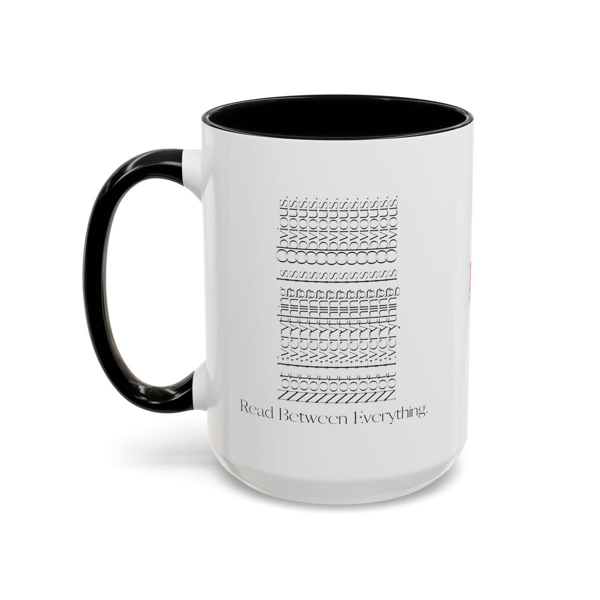 Read Between Everything Mug | Hidden Message True Crime & Social Media Coffee Cup, 11/15oz