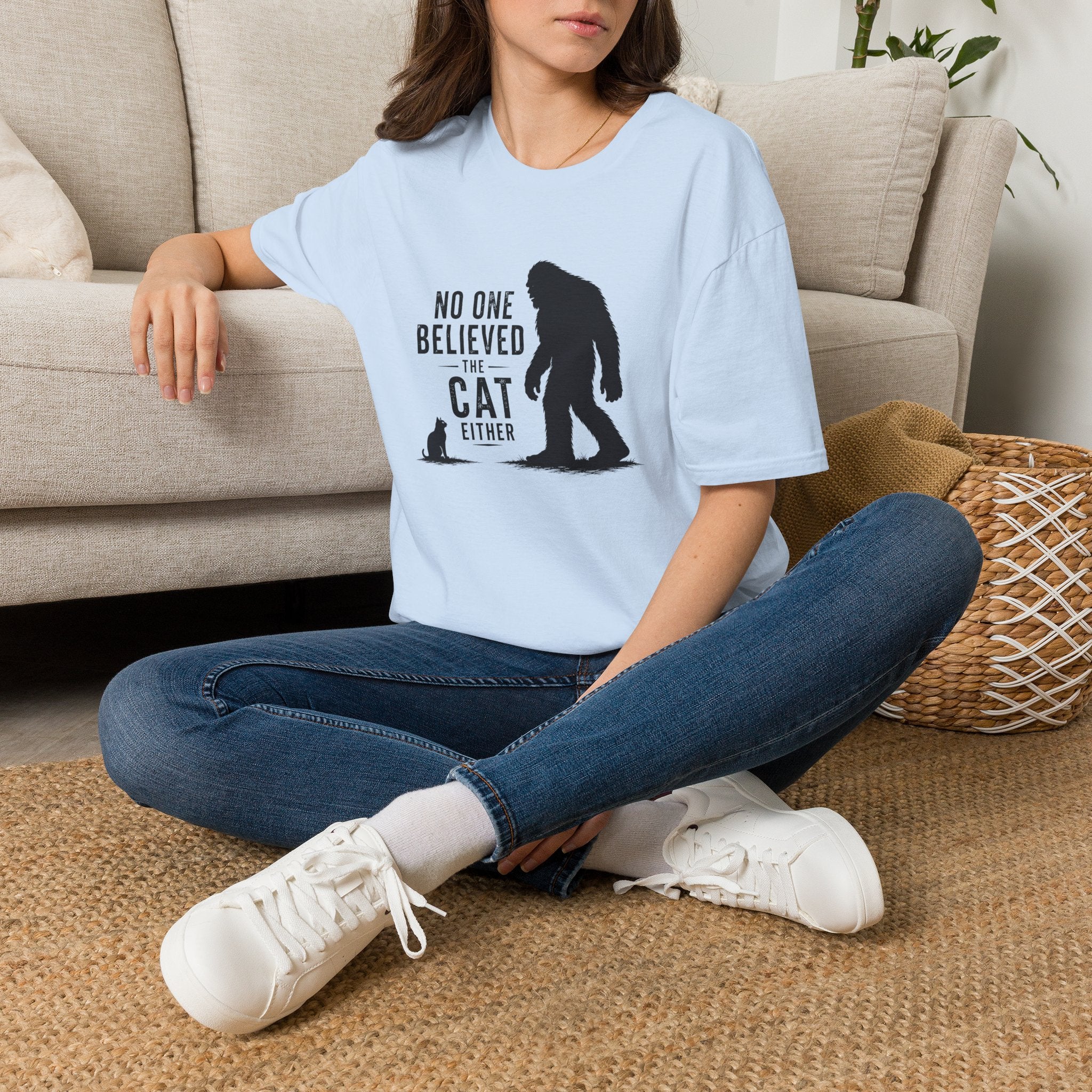 No One Believed the Cat Either T-Shirt