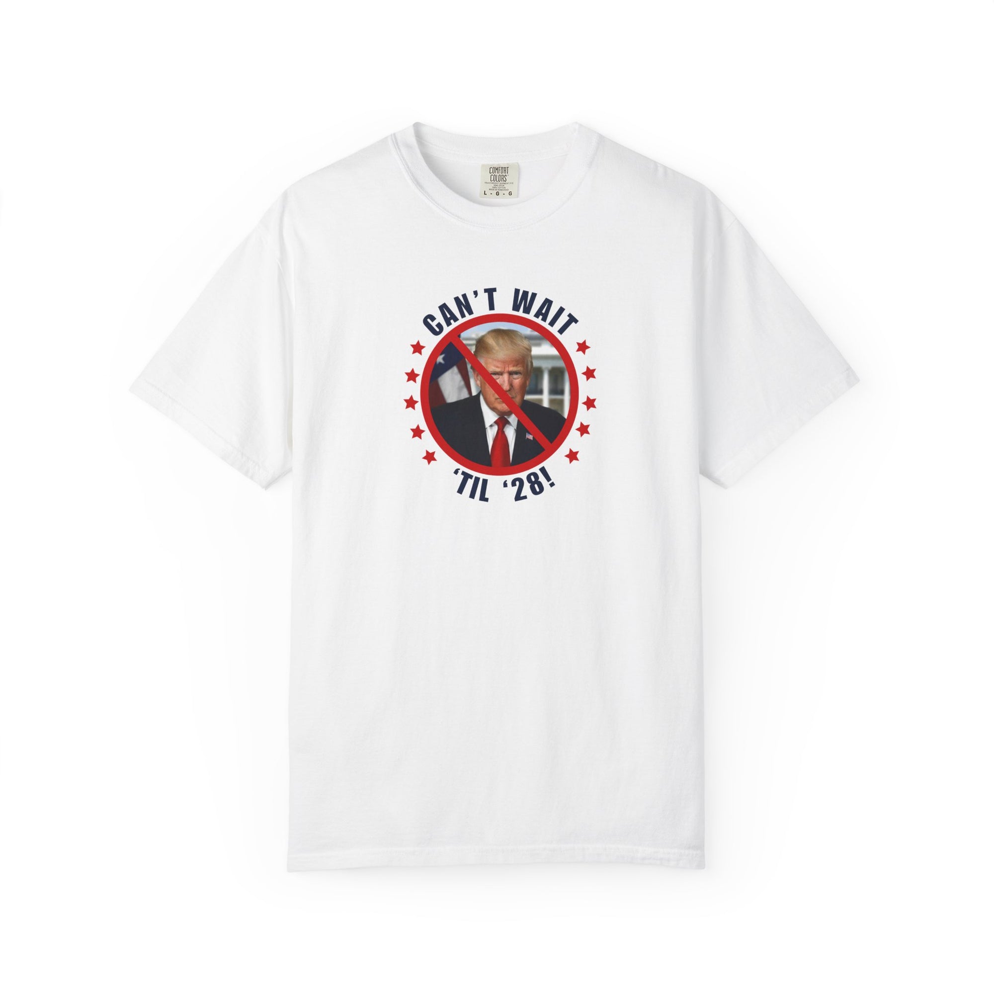 Can't Wait 'Til '28 Political Humor Unisex T-shirt
