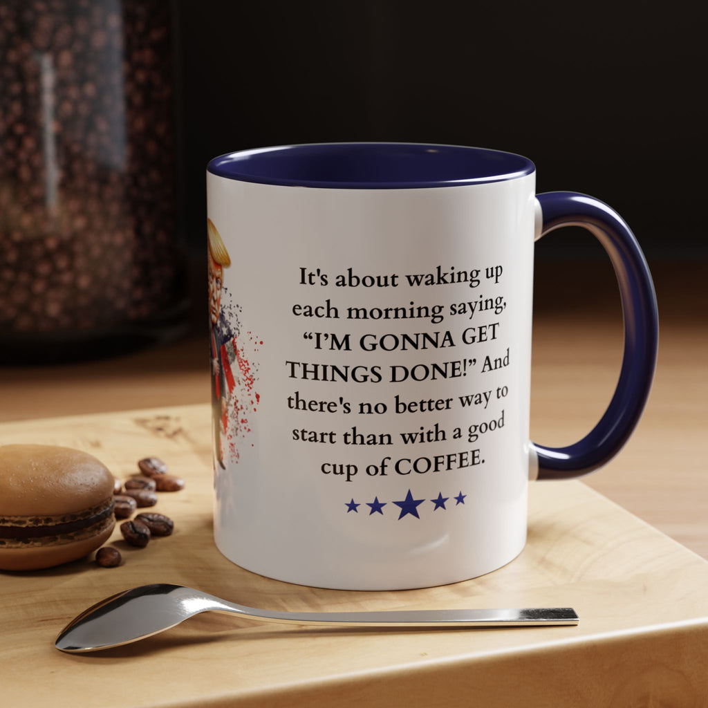 Donald Trump Motivational Coffee Mug: Mocha Inspiration