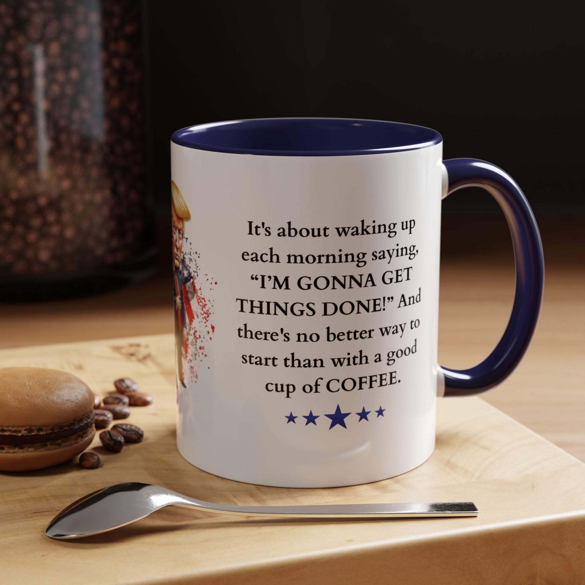 Donald Trump Motivational Coffee Mug: Mocha Inspiration