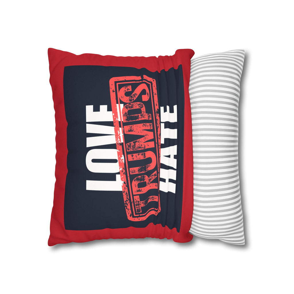 Love Trumps Hate Faux Suede Square Pillowcase - Cozy Decor for a Positive Vibe