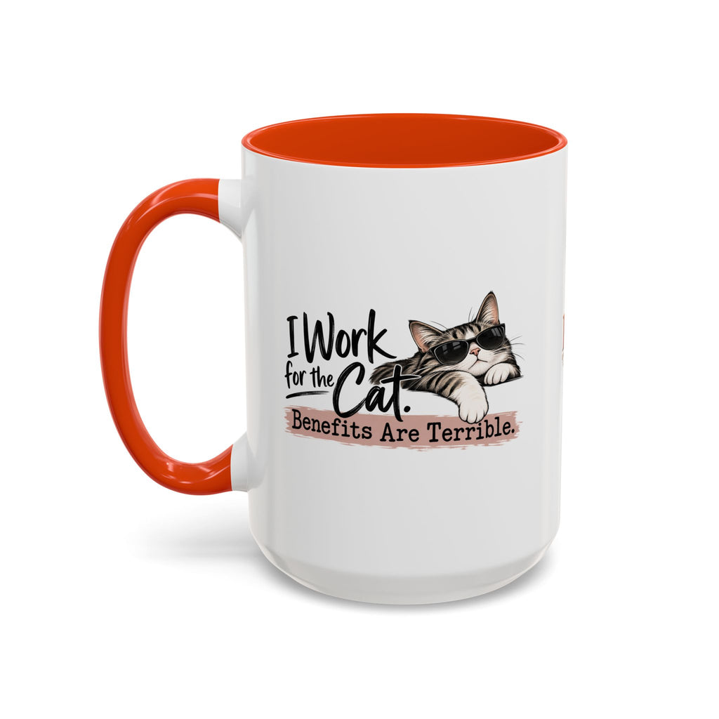 I Work for the Cat Coffee Mug | Funny Cat Lover Ceramic Mug (11oz/15oz)