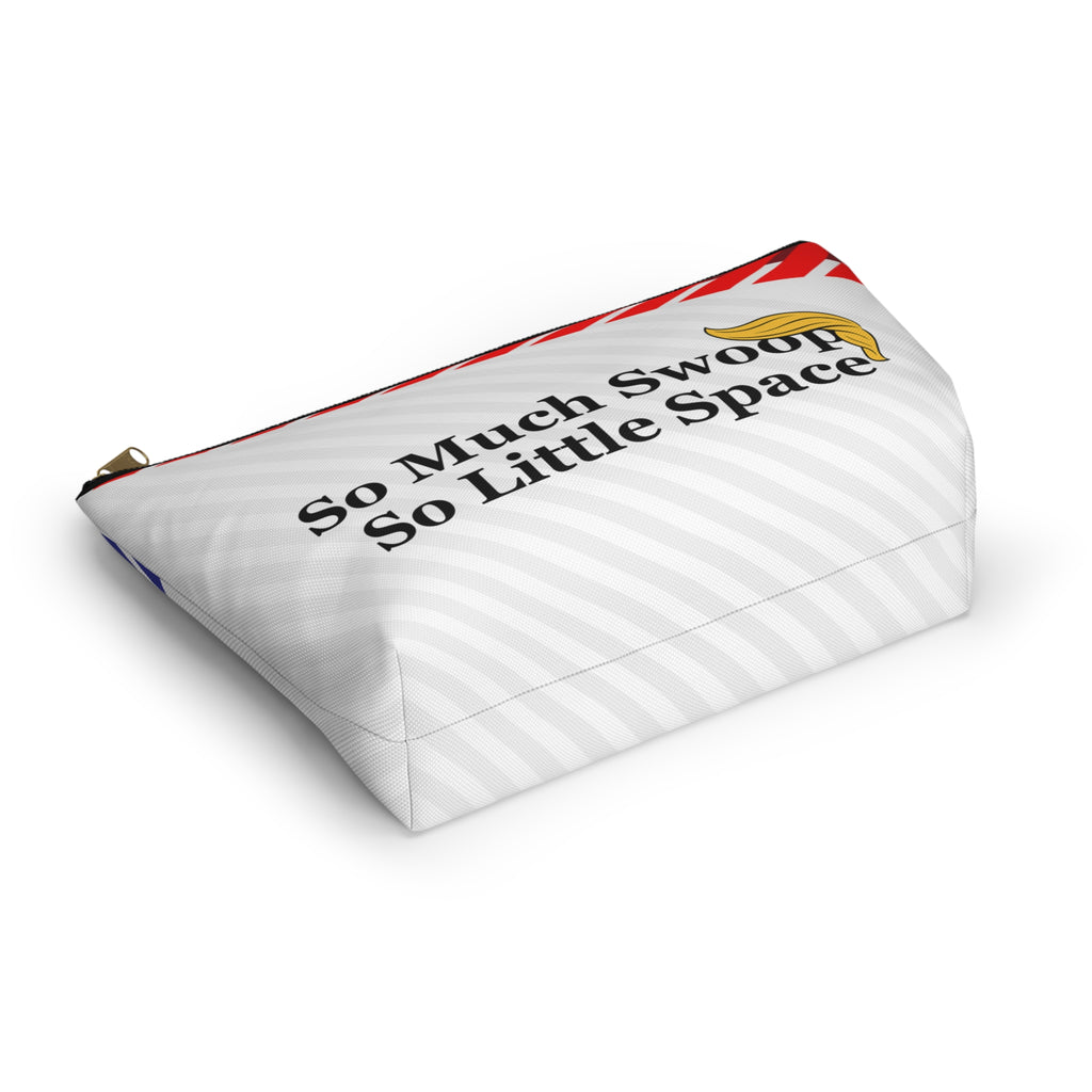 “So Much Swoop, So Little Space” – Political Parody Accessory Bag