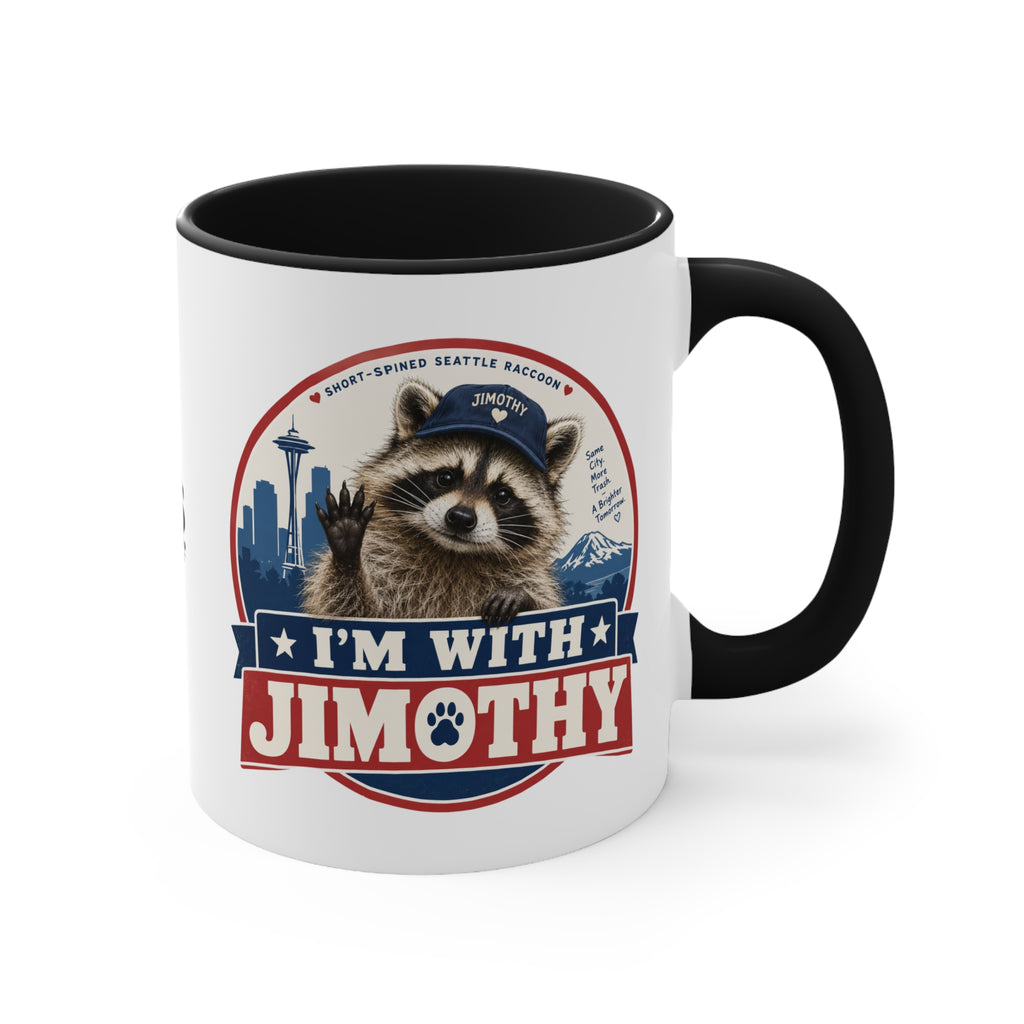 I’m With Jimothy Raccoon Accent Coffee Mug