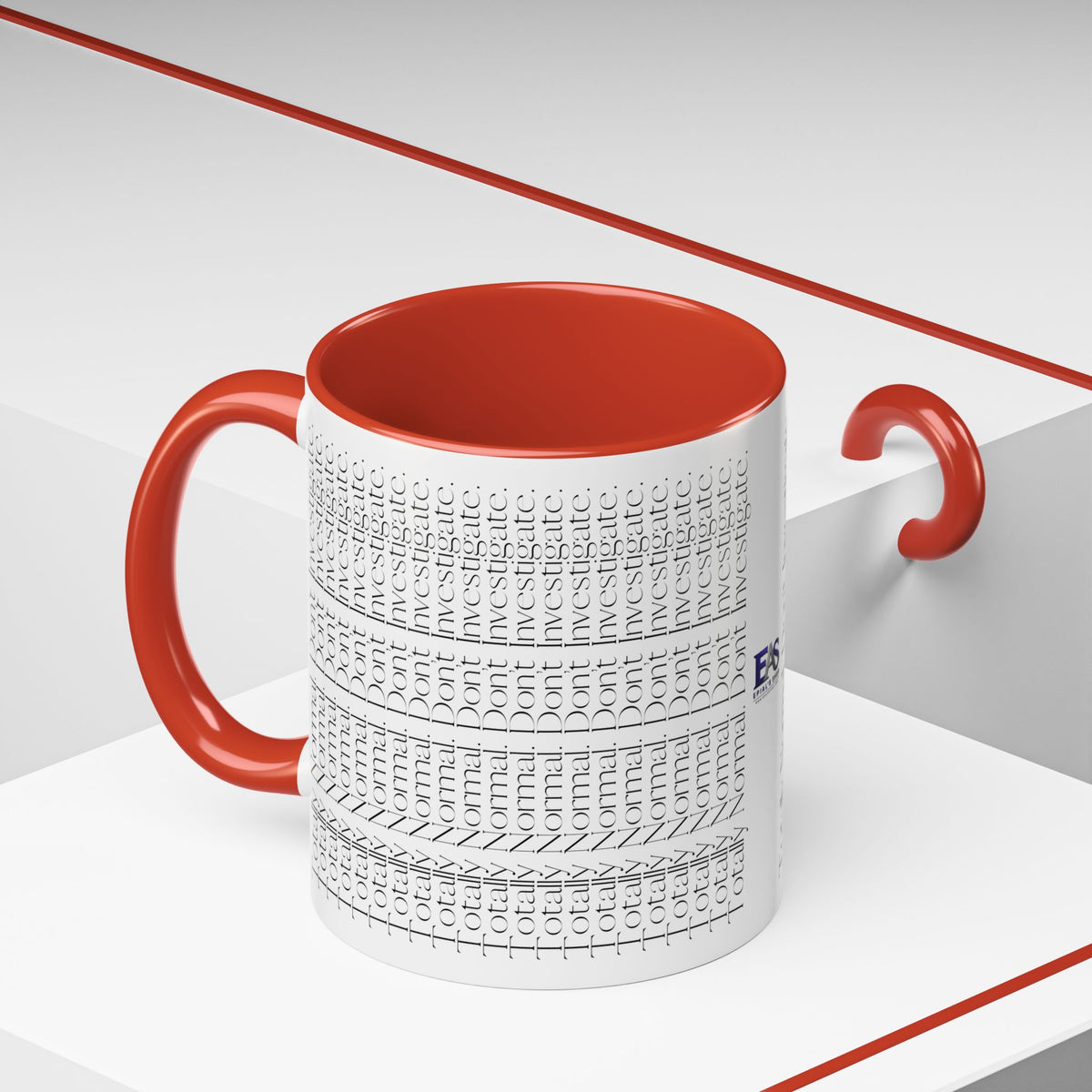 Totally Normal. Don’t Investigate Mug | True Crime & Social Media Humor Coffee Cup (11/15 oz)