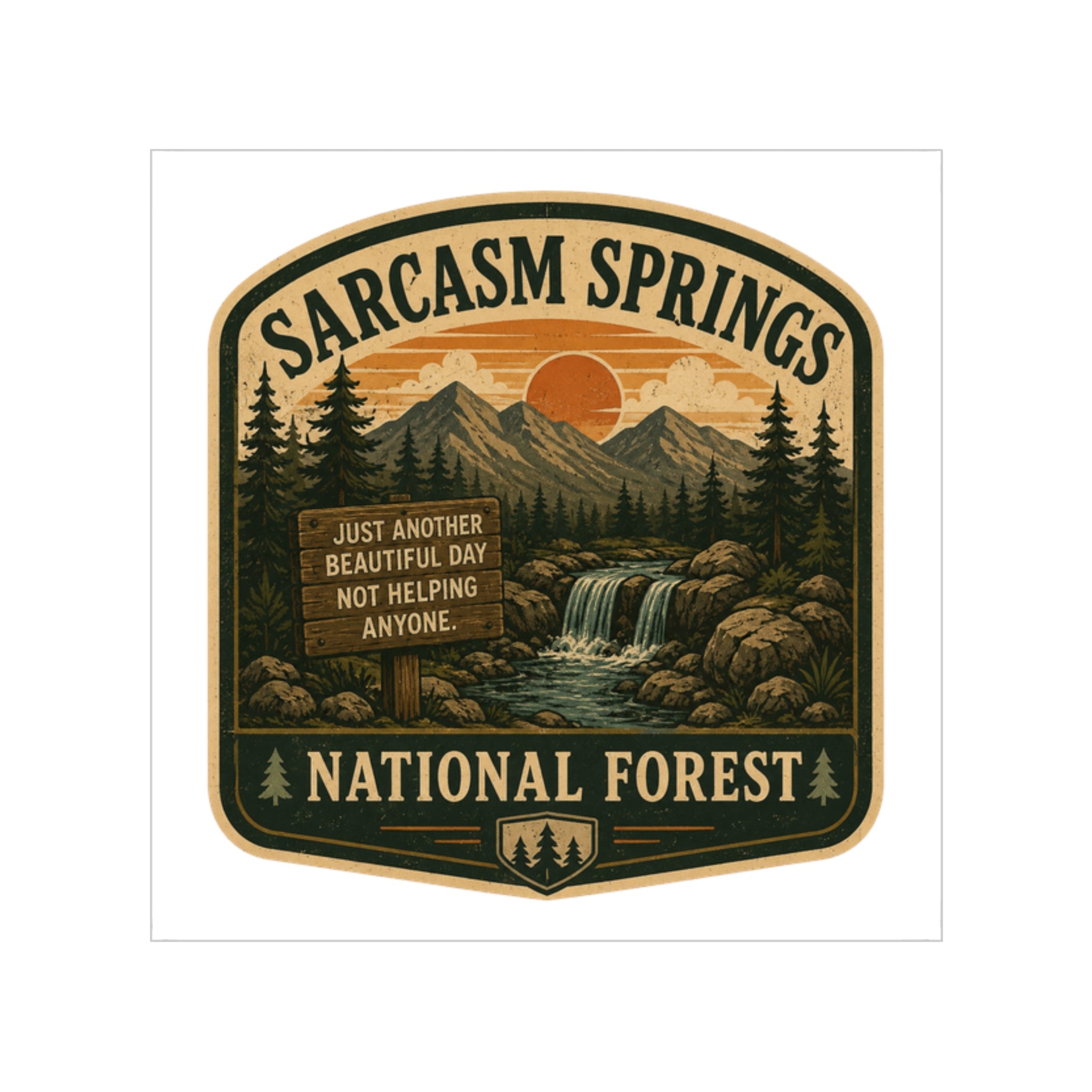 Sarcasm Springs National Forest Outdoor Sticker | Transparent Weatherproof Vinyl Decal