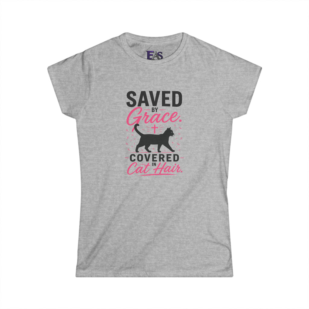 Saved by Grace, Covered in Cat Hair Women's T-Shirt