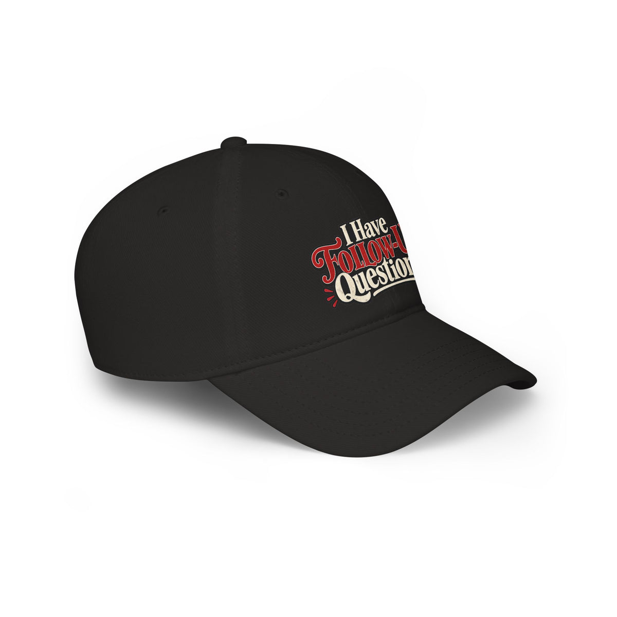 I Have Follow-Up Questions Baseball Cap | True Crime & Internet Sleuth Hat