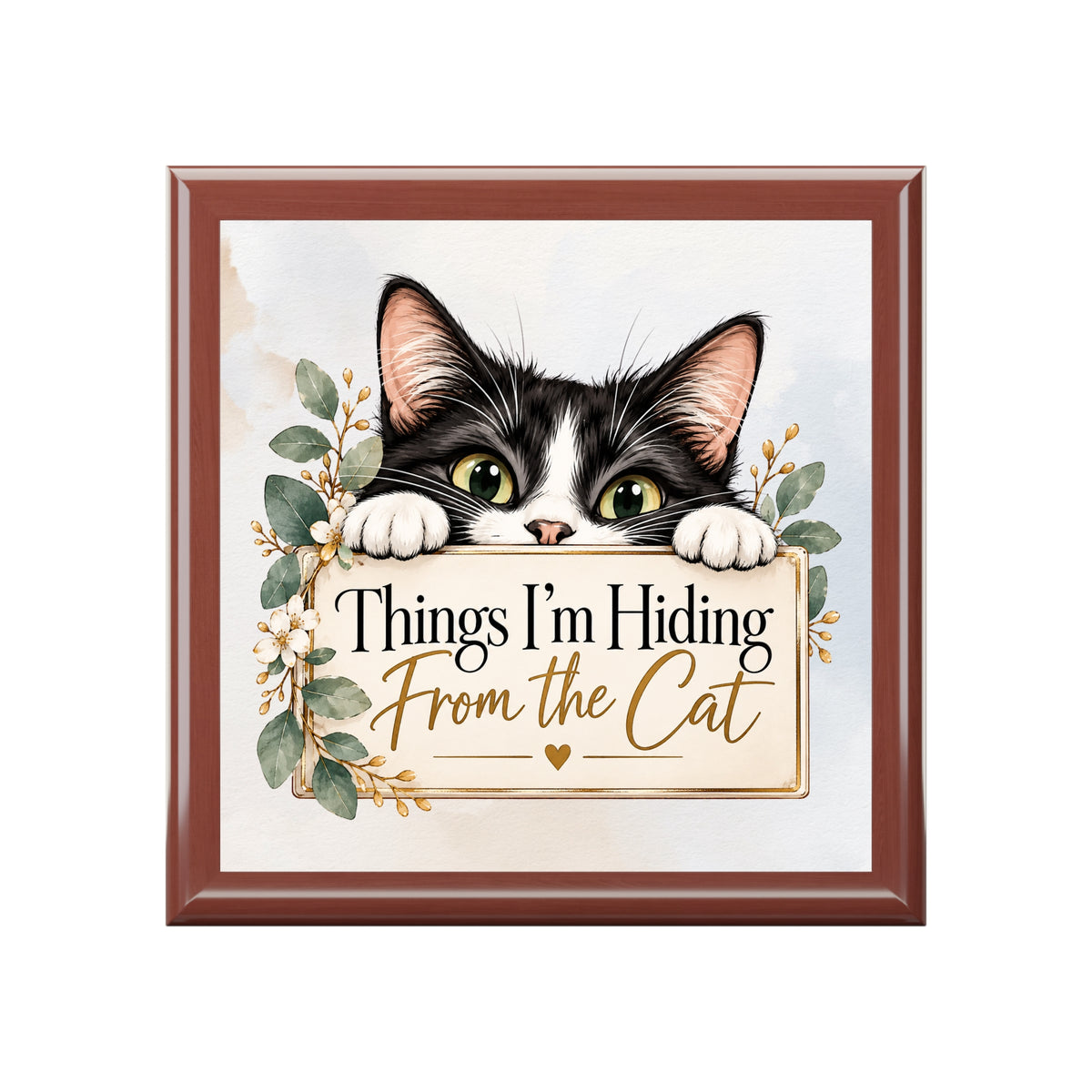 Things I’m Hiding From the Cat Keepsake Box | Funny Cat Lover Storage Box