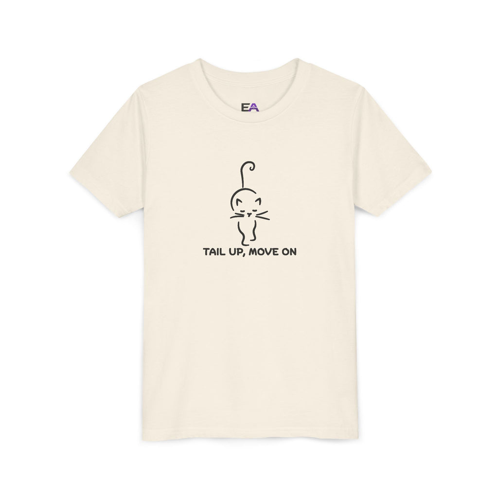Tail Up, Move On Youth Tee – Small Human, Big Attitude