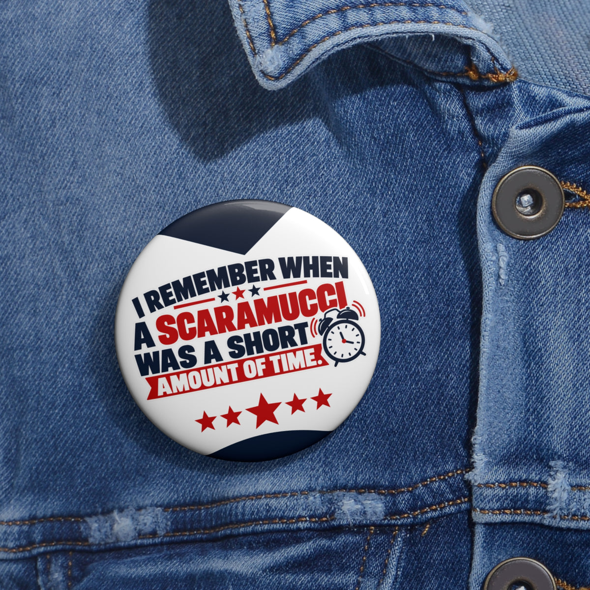 I Remember When a Scaramucci Was a Short Amount of Time Pin Button | Political Humor