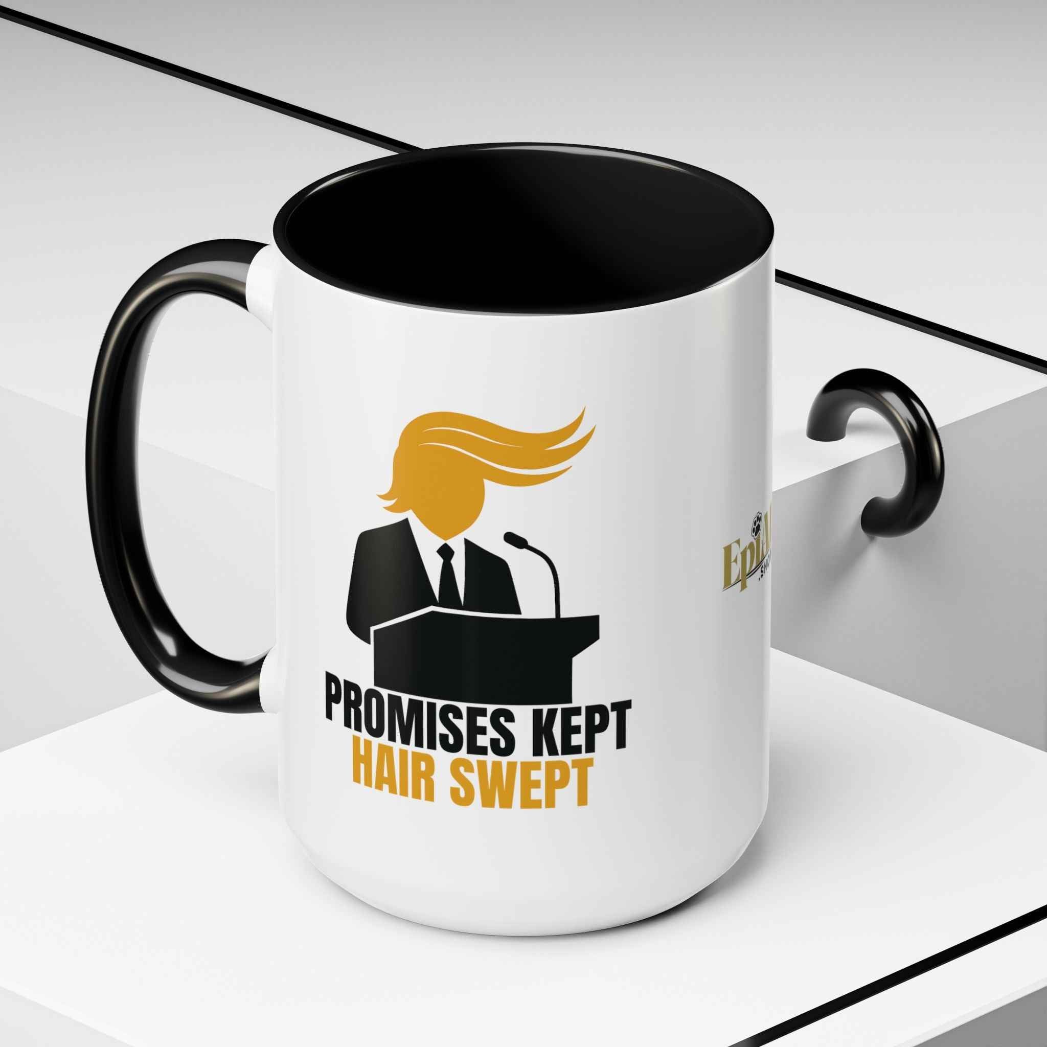 Promises Kept, Hair Swept — Two-Tone Coffee Mug (Political Parody)