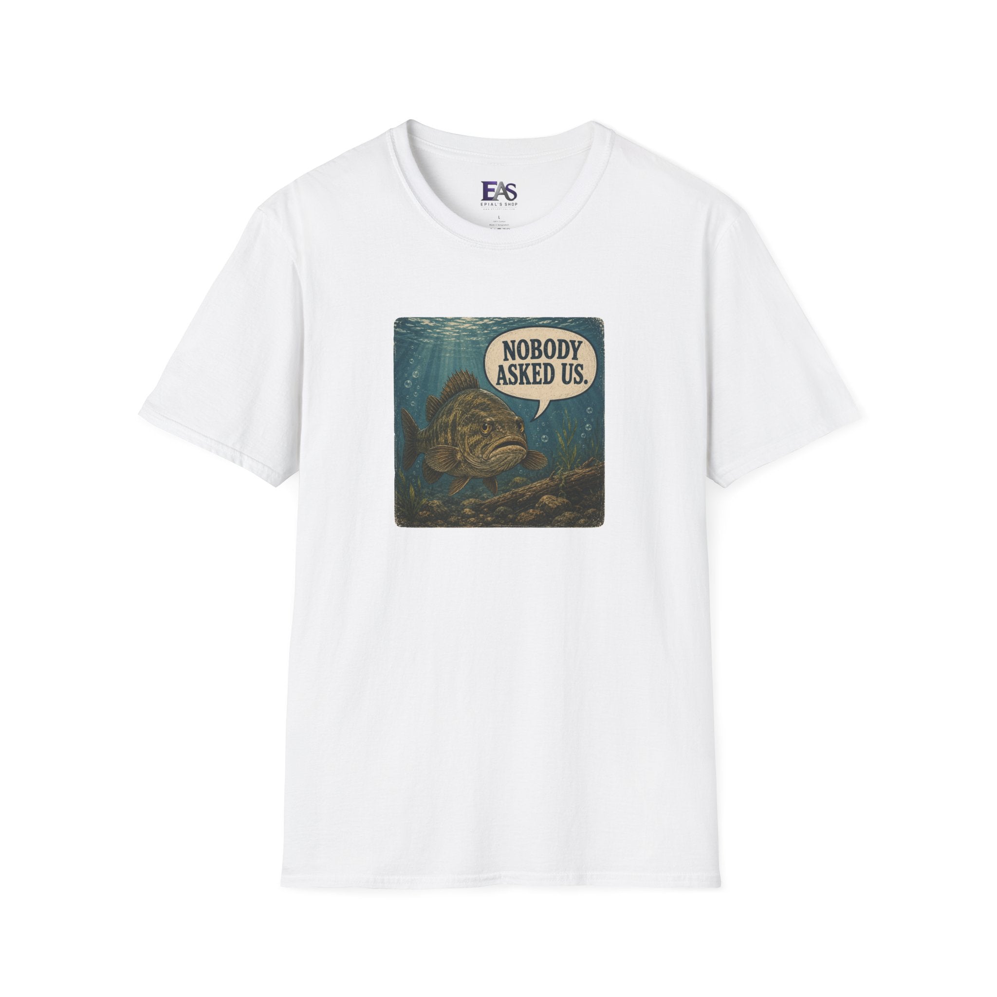 Nobody Asked Us Fish T-Shirt | Lake Ontario Lake America Humor Shirt