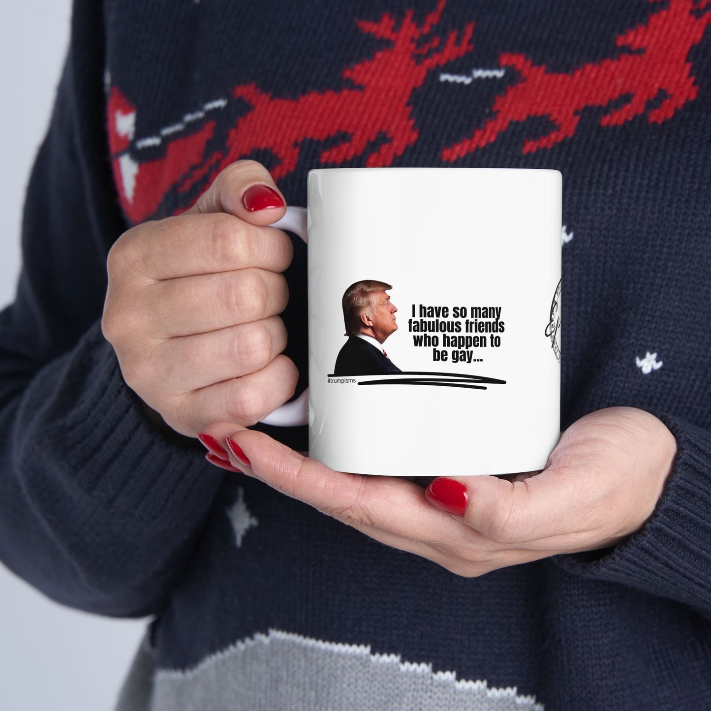 Happen to be Gay: Trumpisms Ceramic Mug, (11oz, 15oz)