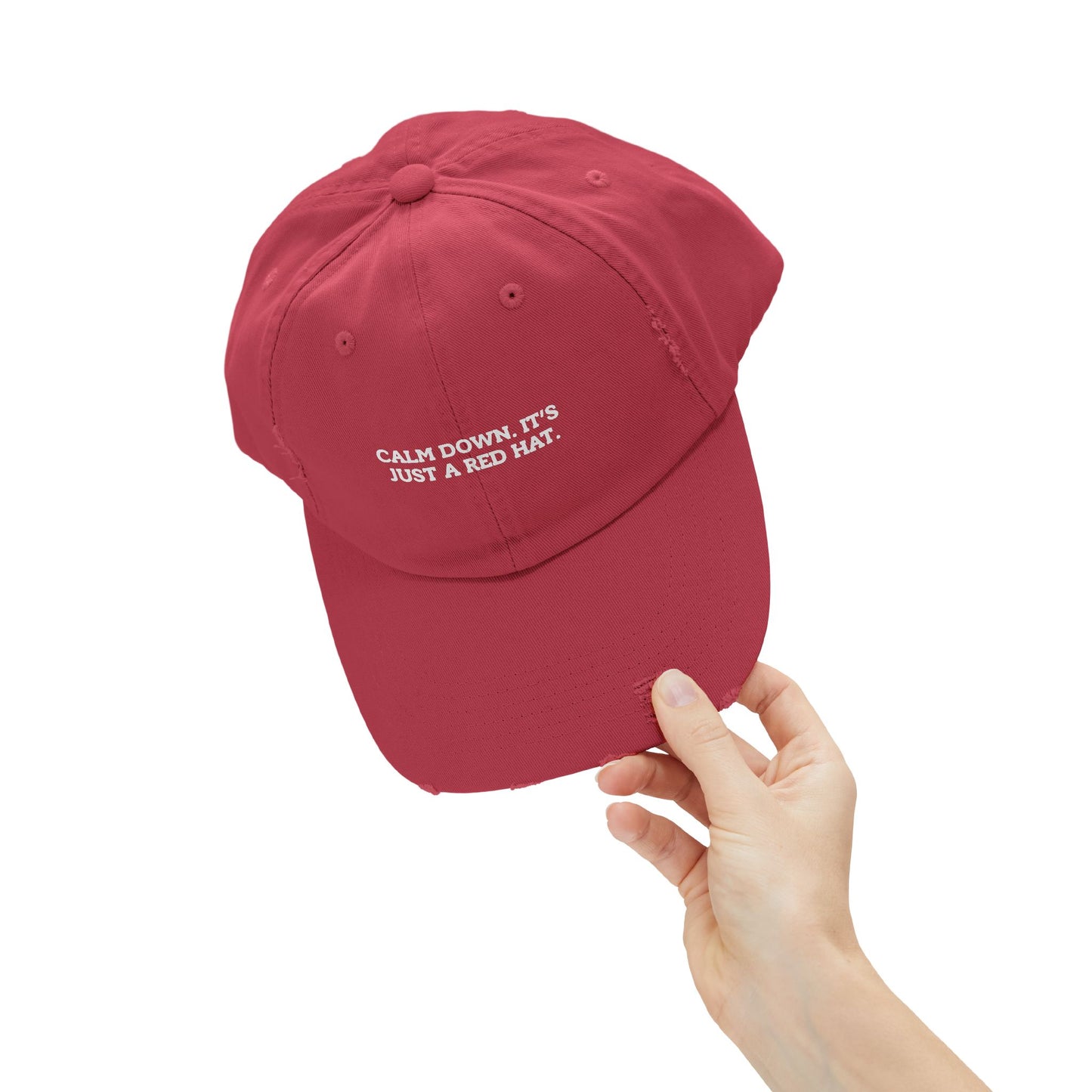 Unisex Distressed Cap - "Calm Down, It's Just a Red Hat"