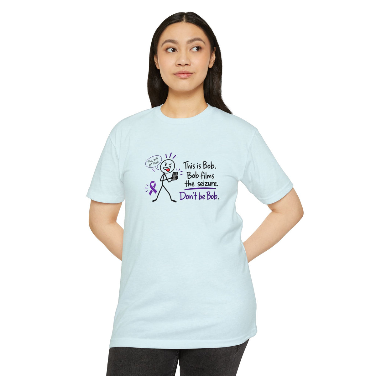 Don’t Be Bob: Bob Films the Seizure Epilepsy Awareness T-Shirt