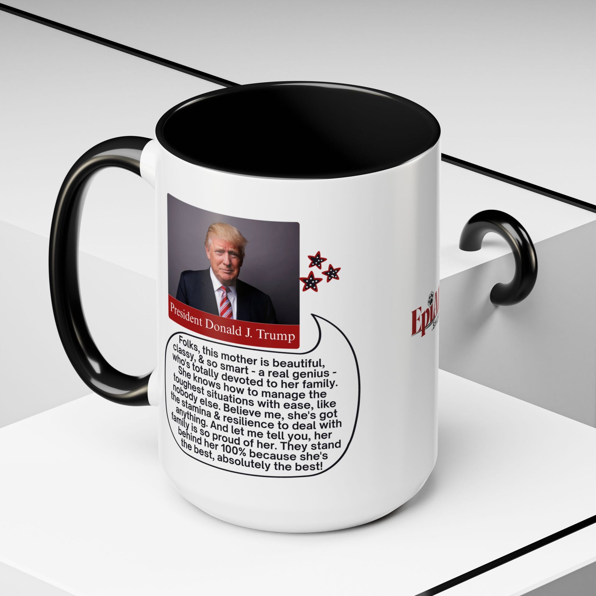 Mothers' Day Coffee Mug featuring President Donald J. Trump