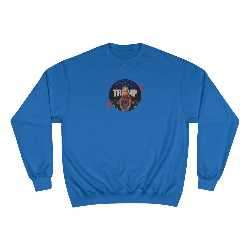 Trump is Back 47 Champion Sweatshirt