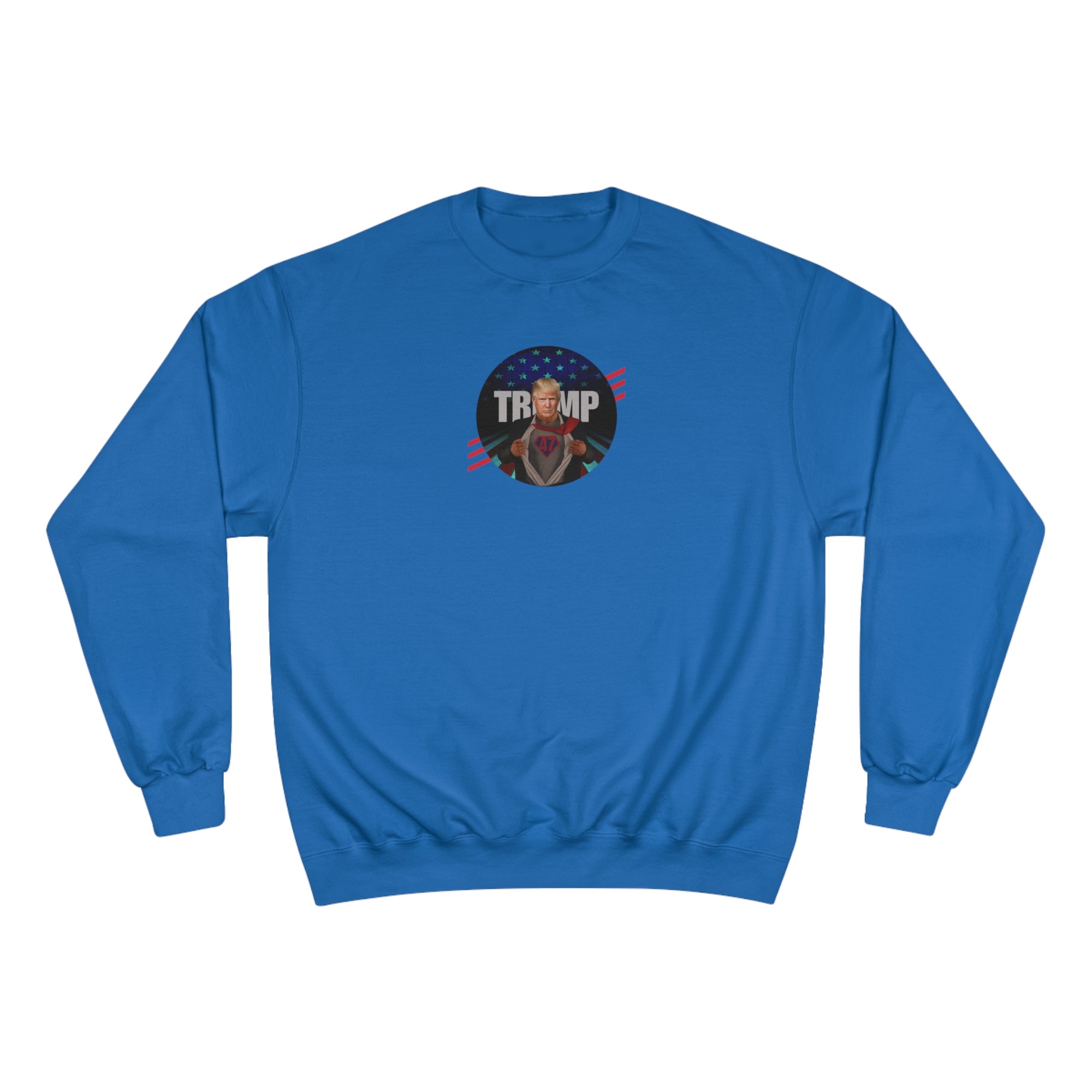 Trump is Back 47 Champion Sweatshirt