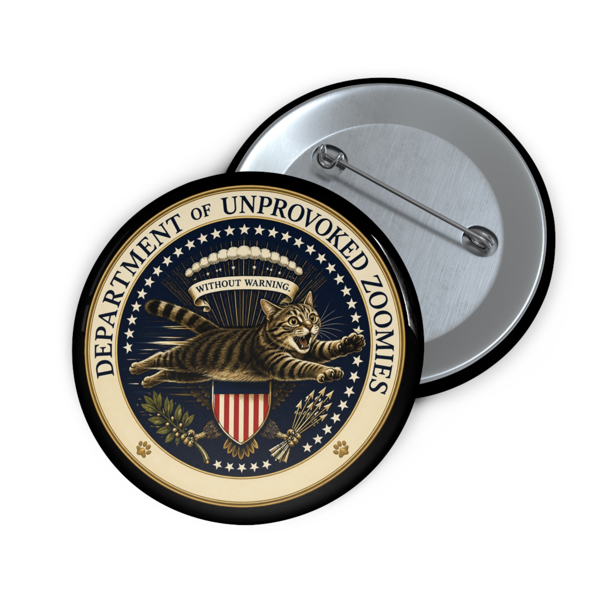 Department of Unprovoked Zoomies Pinback Button | Funny Cat Government Seal Pin