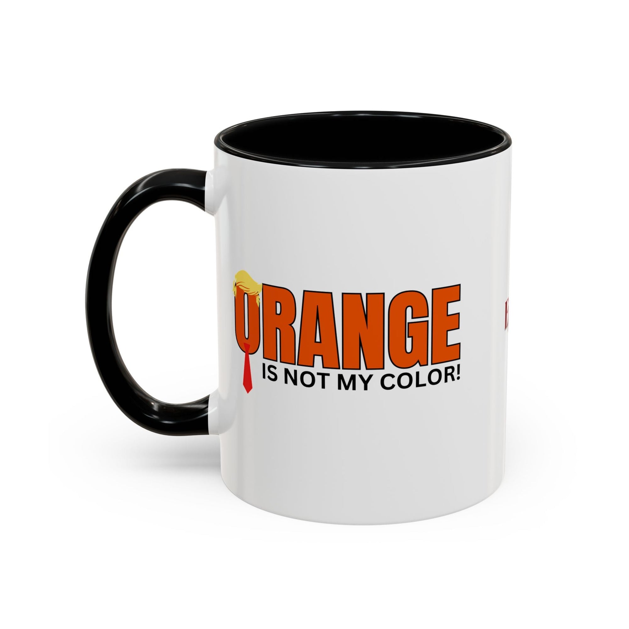 Funny "Orange Is Not My Color" Coffee Mug - 11oz & 15oz Printify