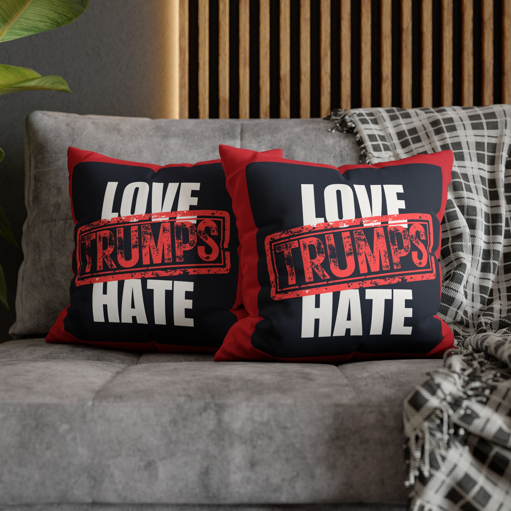 Love Trumps Hate Faux Suede Square Pillowcase - Cozy Decor for a Positive Vibe