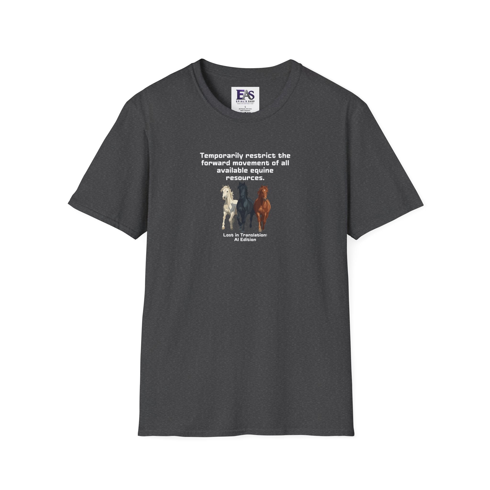 AI Translation: Hold Your Horses Unisex T-Shirt